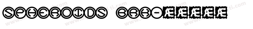 Spheroids BRK字体转换